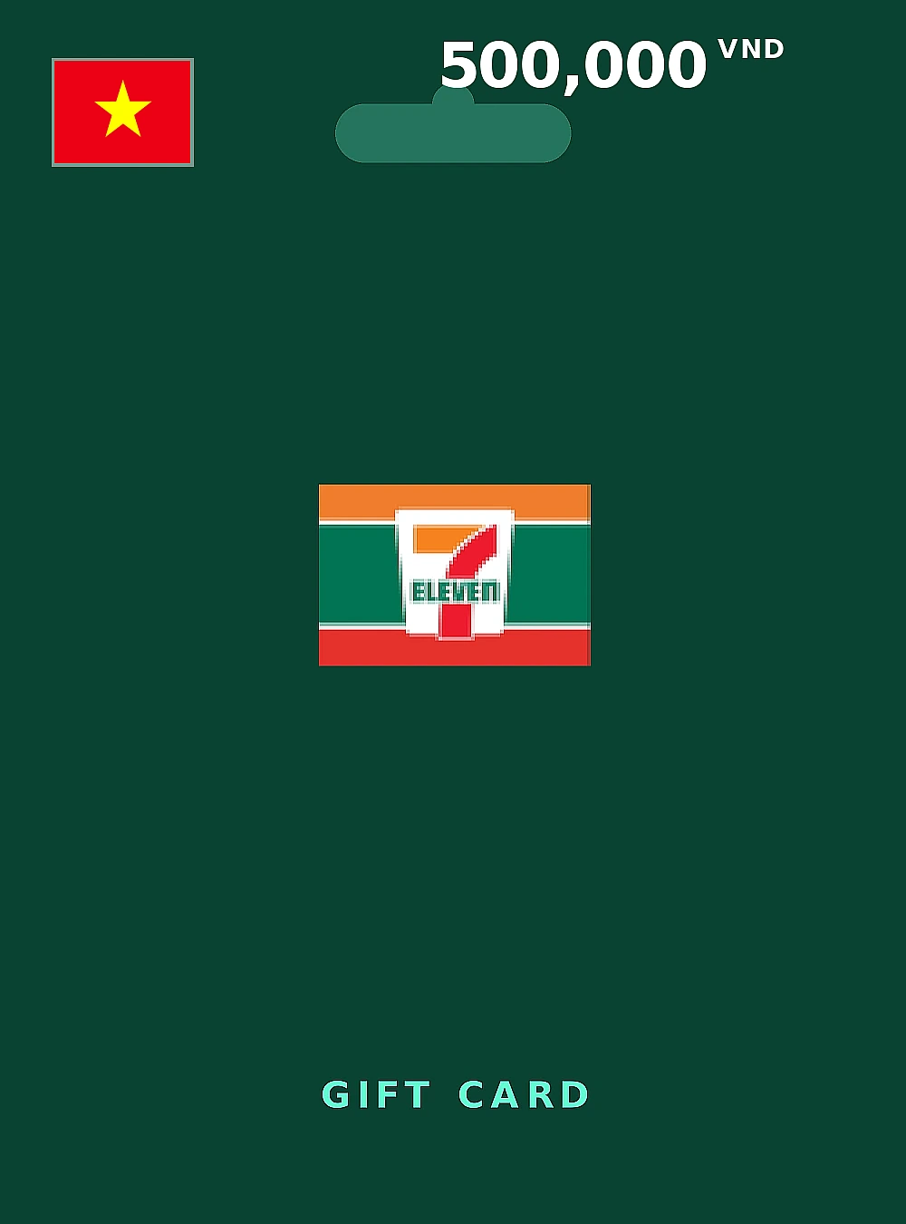 7-Eleven Gift Card 500000 VND VIETNAM
