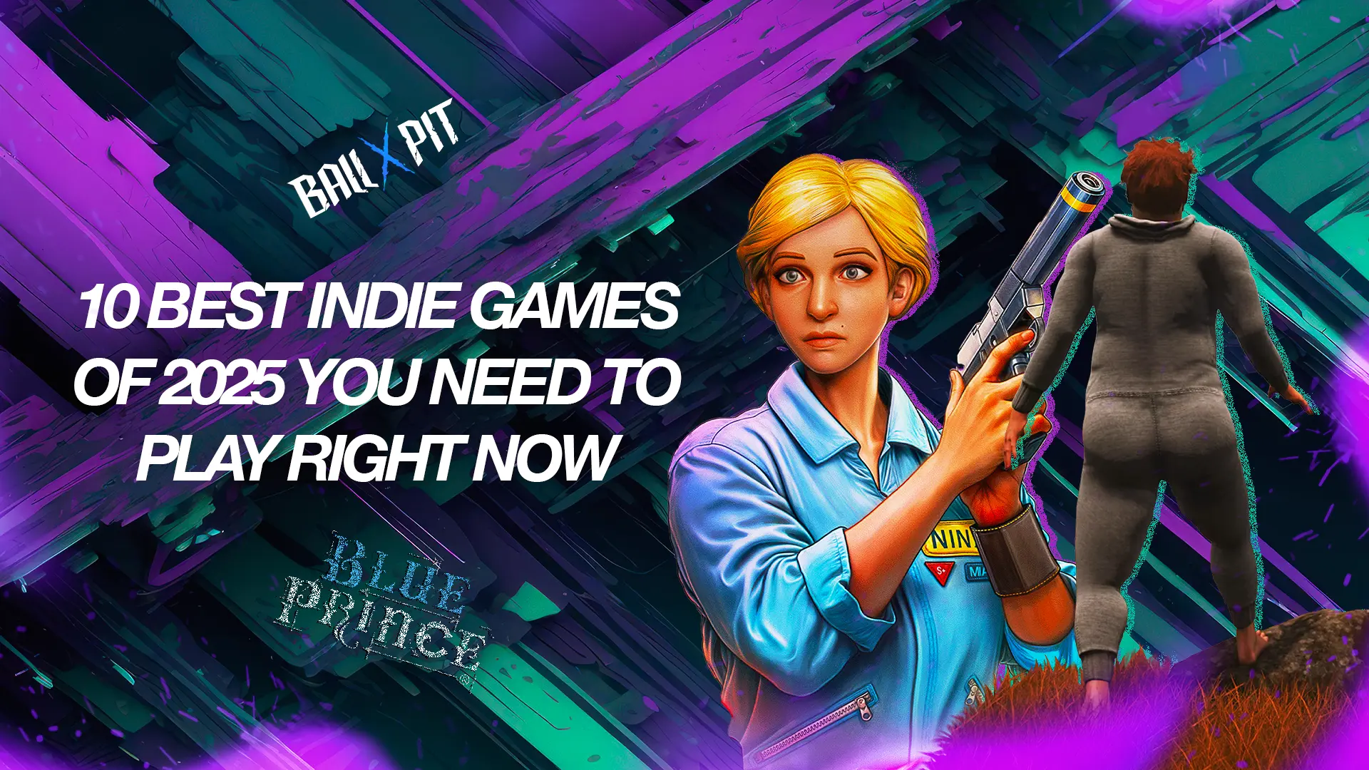 10 Best Indie Games Of 2025 You Need To Play Right Now