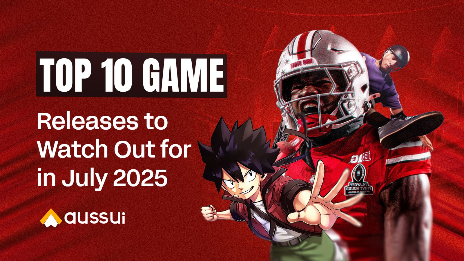 Top 10 Game Releases to Watch Out for in July 2025