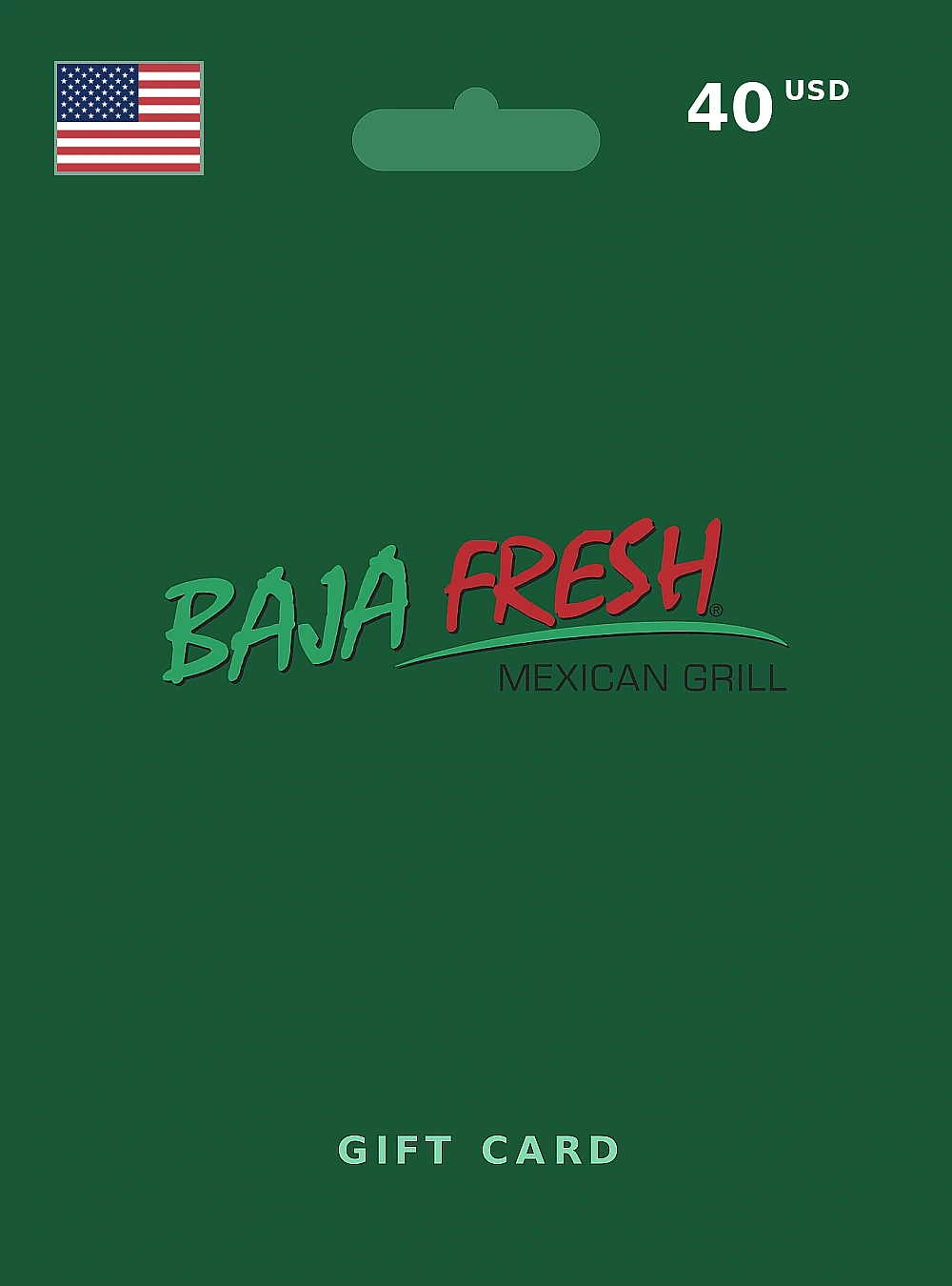 Baja Fresh Gift Card 40 USD UNITED STATES