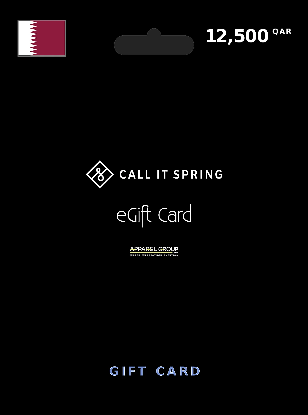 CALL IT SPRING Gift Card 12500 QAR QATAR