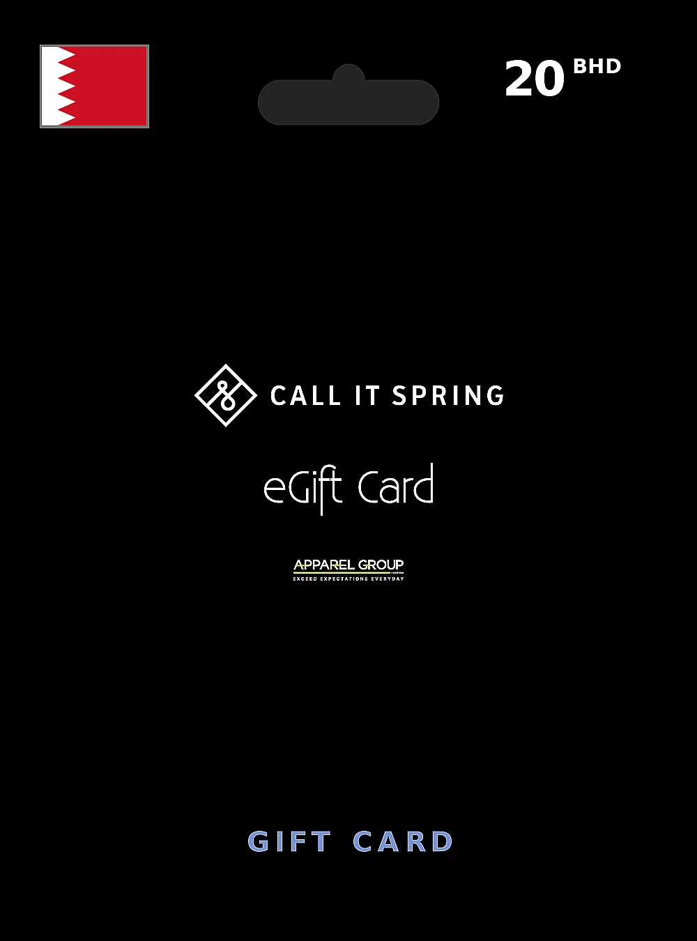 CALL IT SPRING Gift Card 20 BHD BAHRAIN