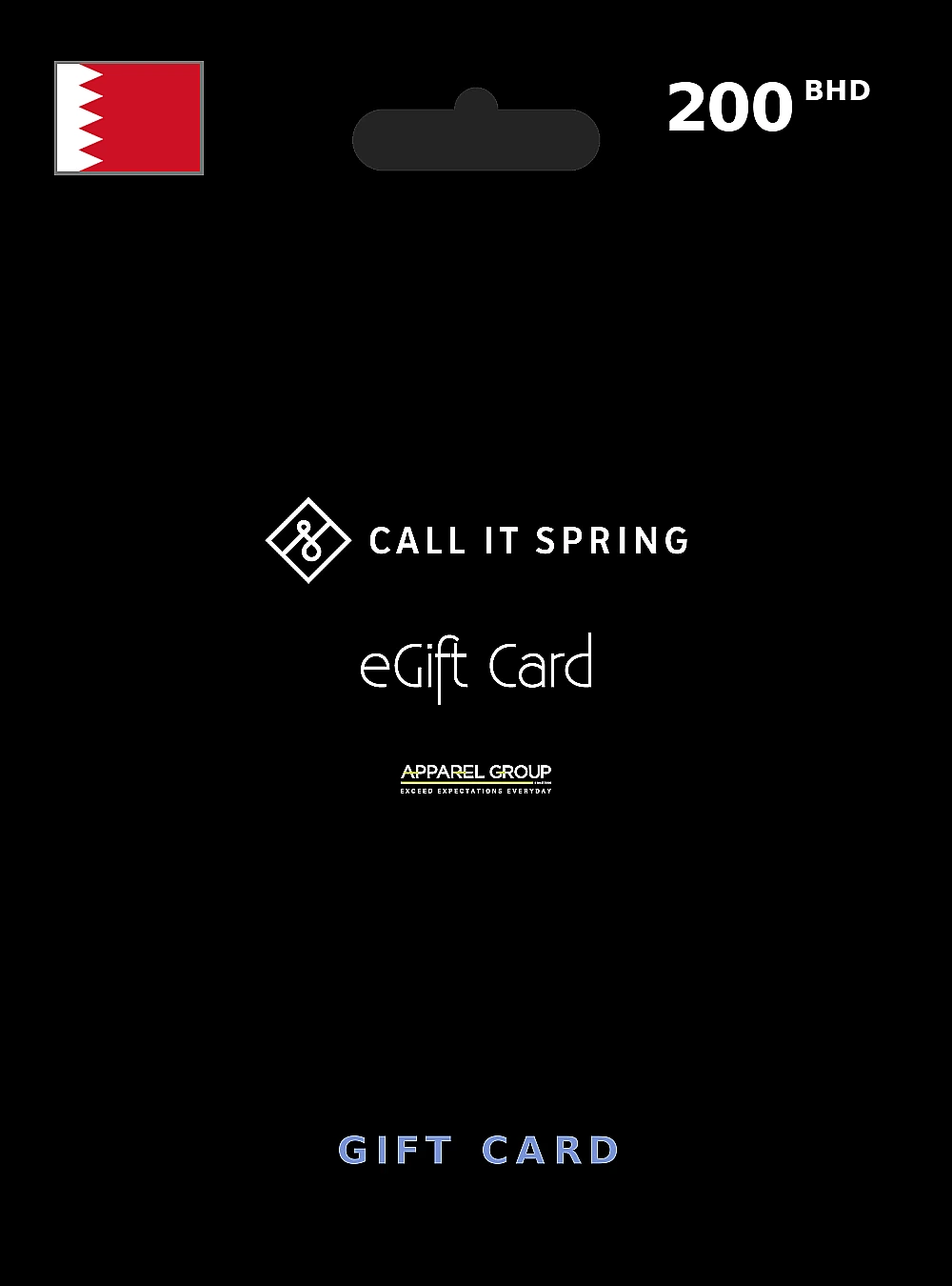 CALL IT SPRING Gift Card 200 BHD BAHRAIN