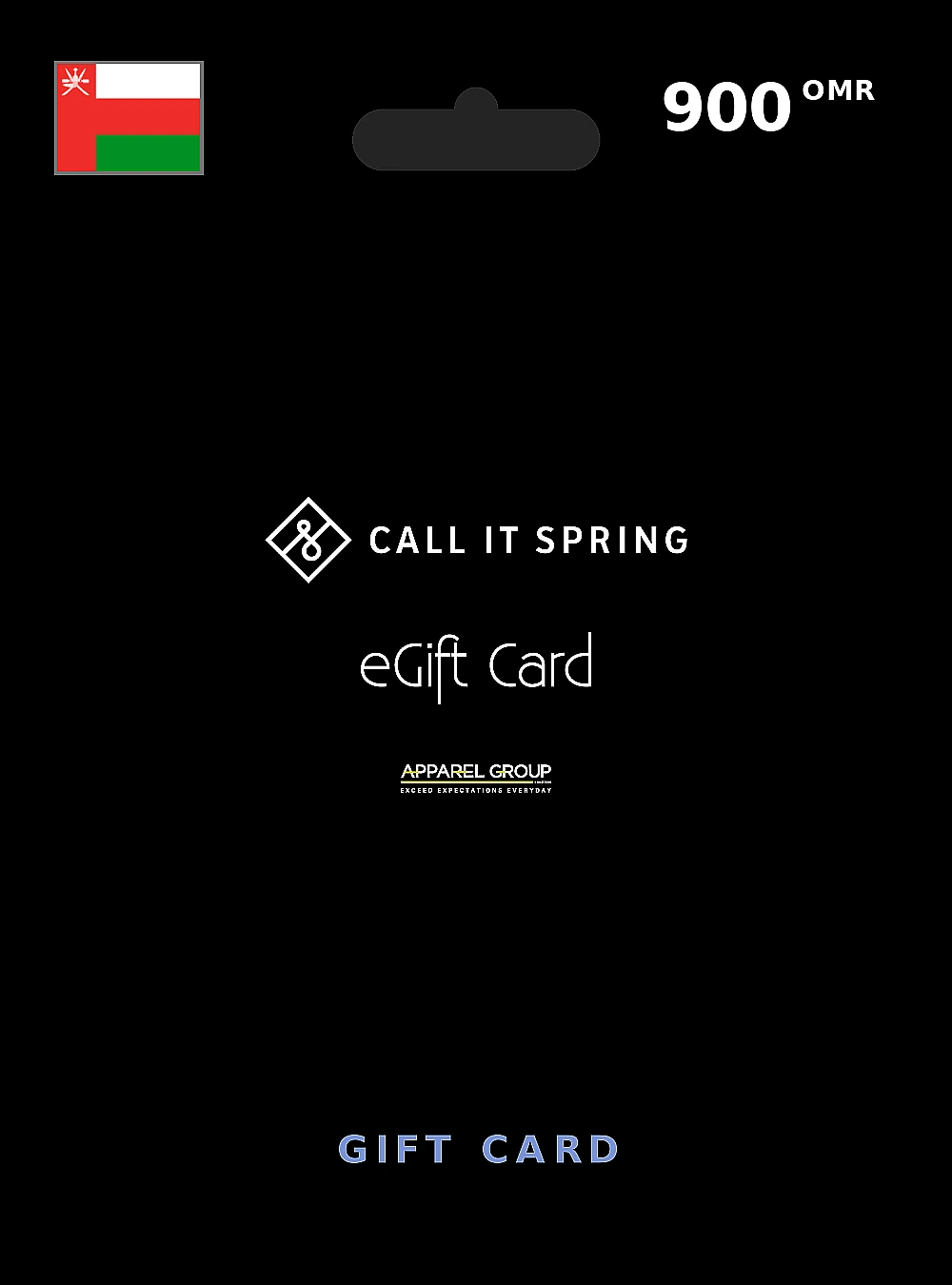 CALL IT SPRING Gift Card 900 OMR OMAN
