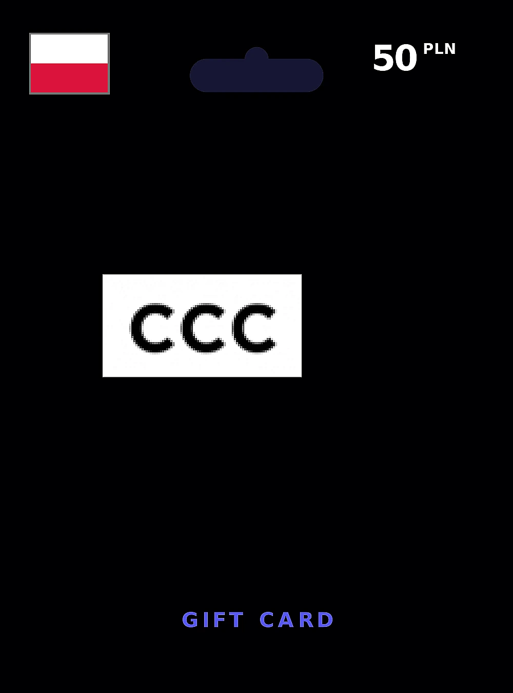 CCC S.A. Gift Card 50 PLN POLAND