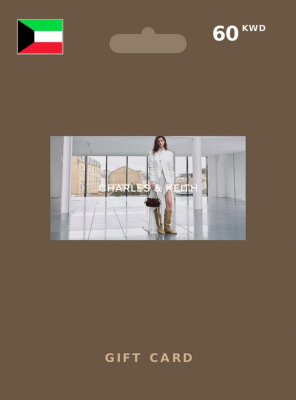 Charles & Keith Gift Card 60 KWD KUWAIT