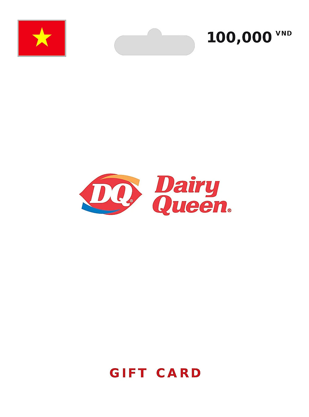 Dairy Queen Gift Card 100000 VND VIETNAM