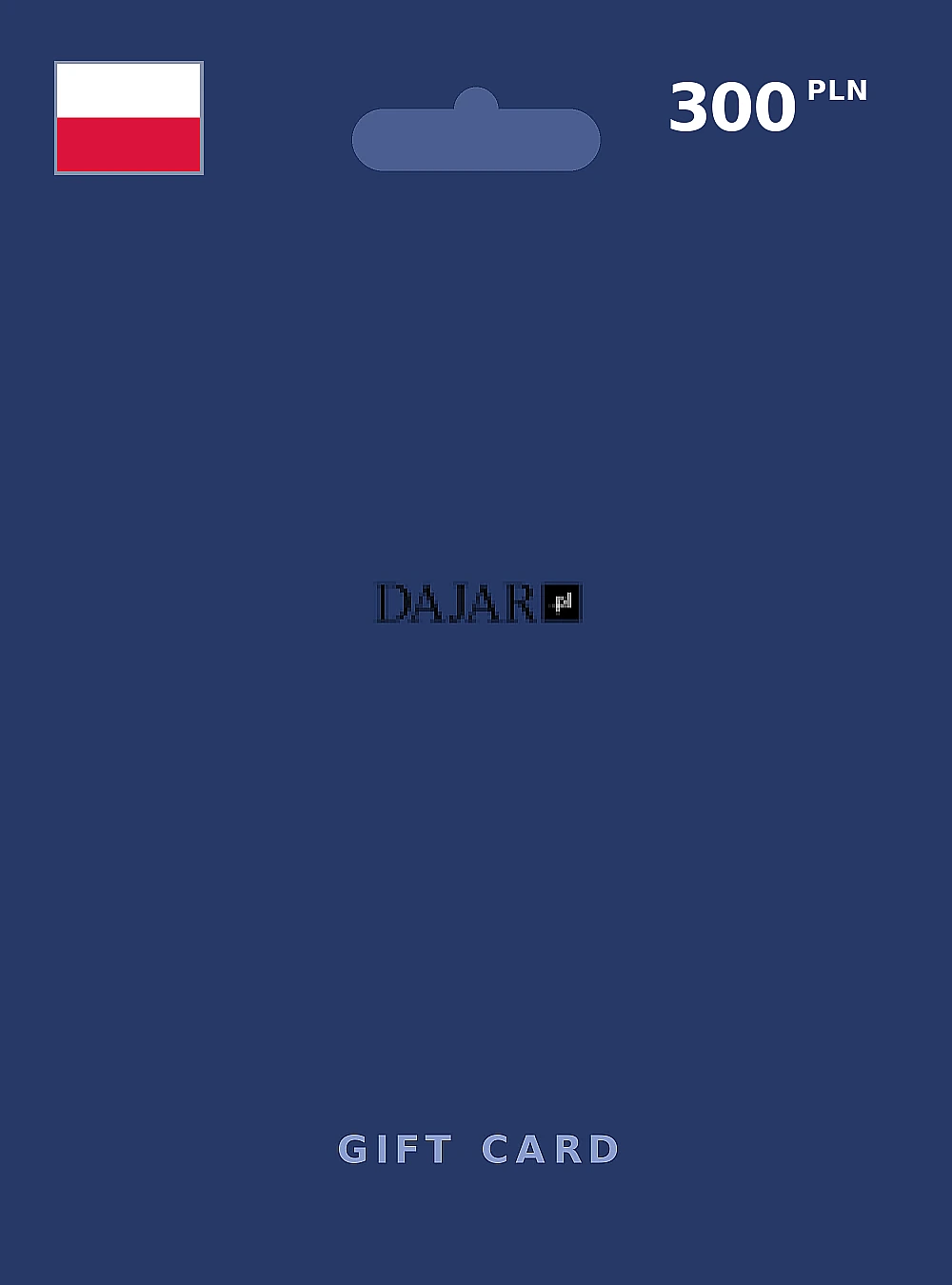 DAJAR Gift Card 300 PLN POLAND