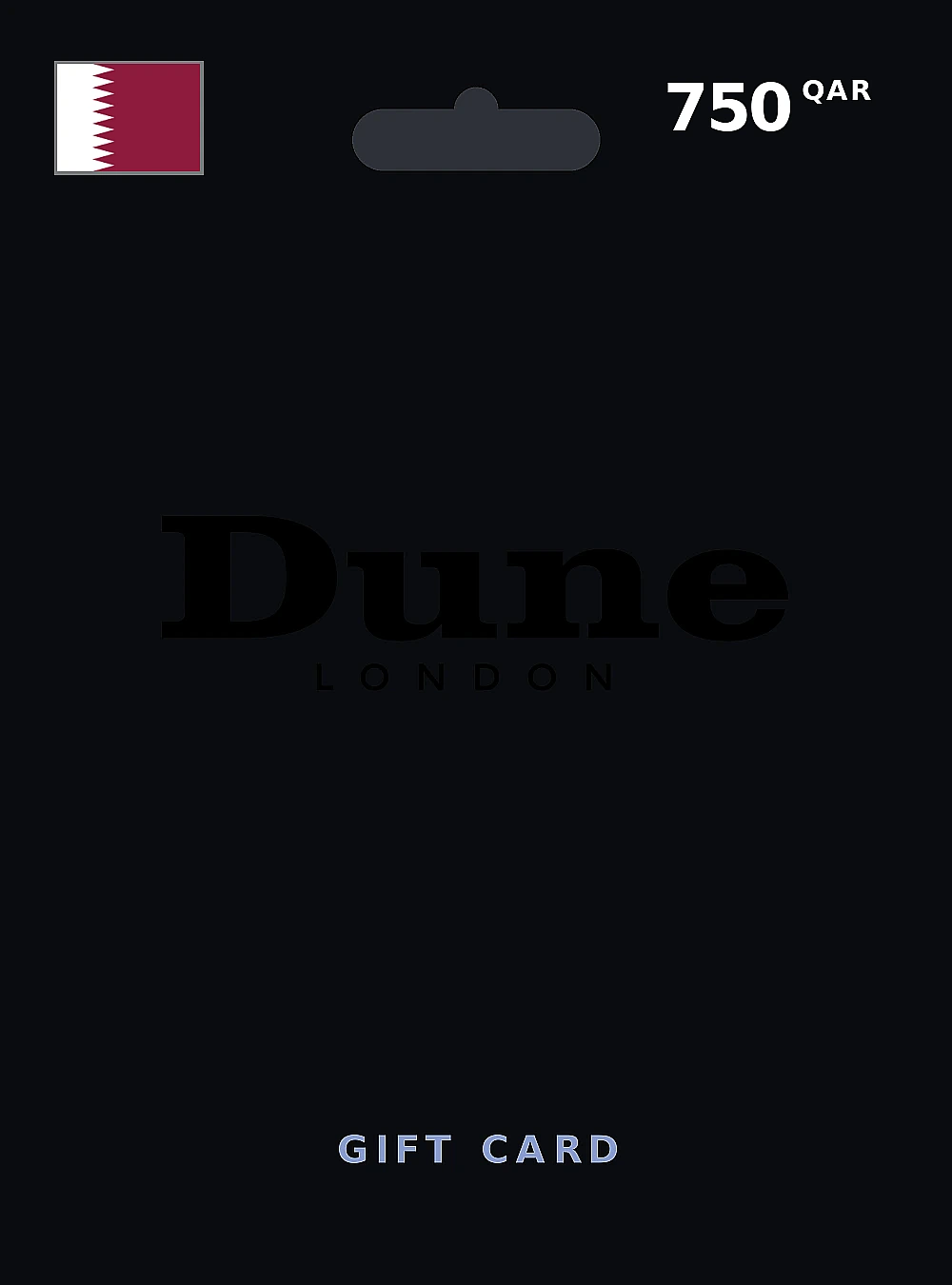 Dune London Gift Card 750 QAR QATAR
