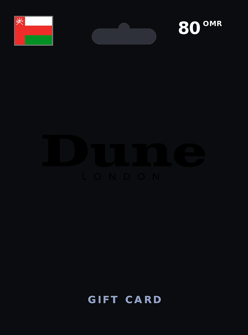 Dune London Gift Card 80 OMR OMAN