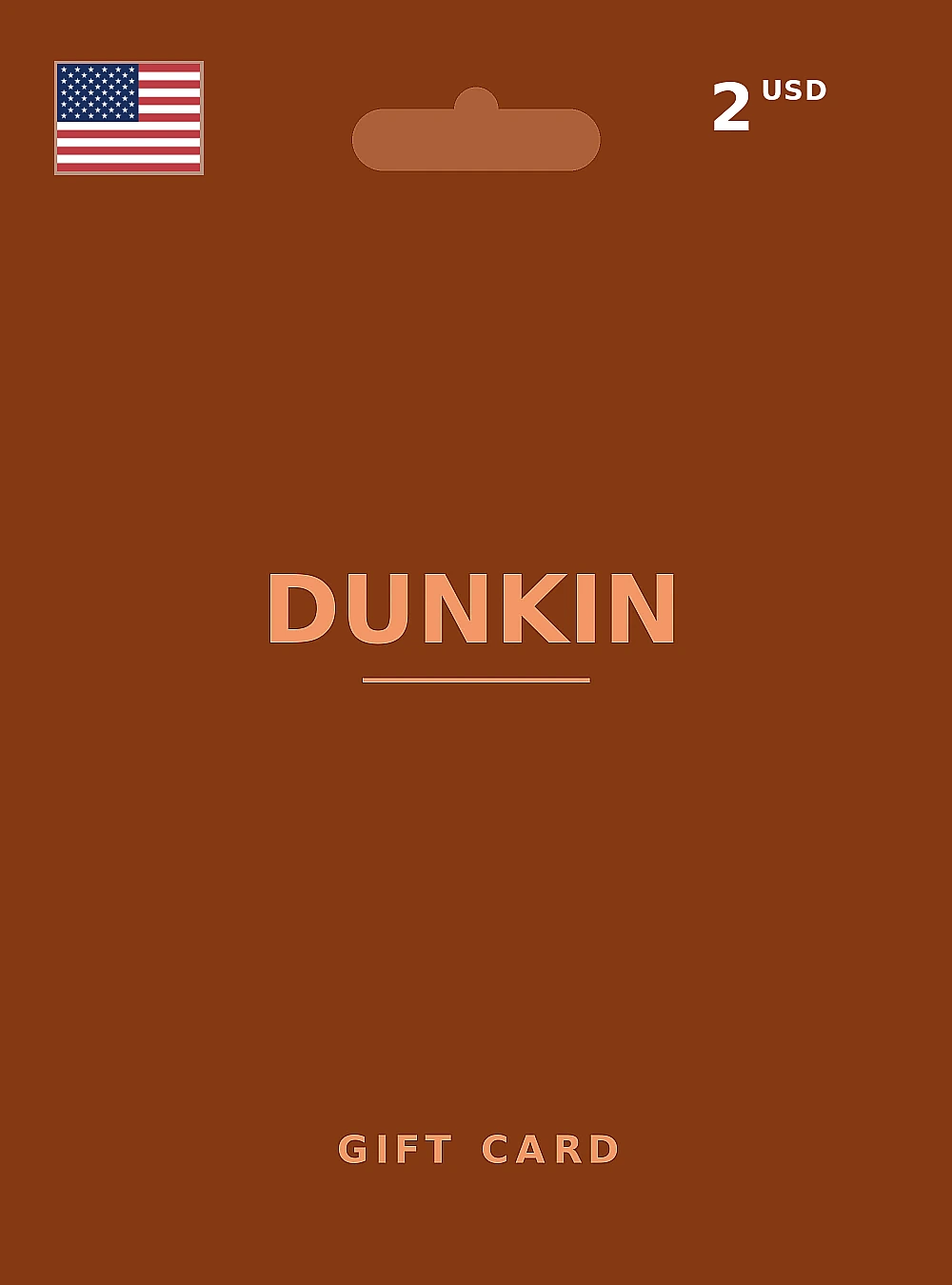 Dunkin Gift Card 2 USD UNITED STATES