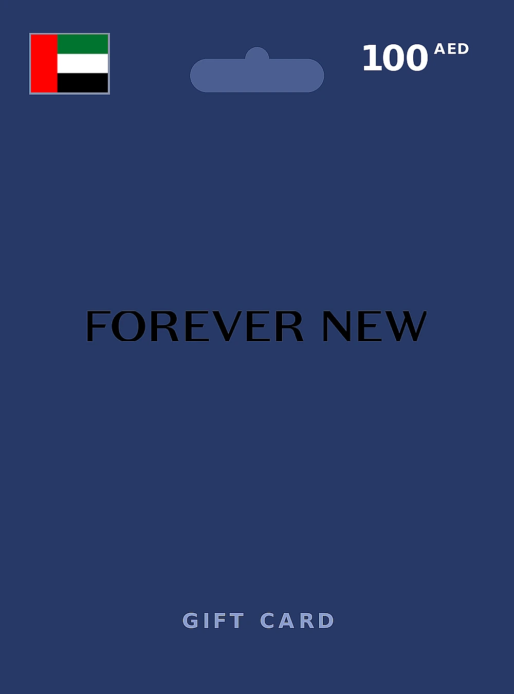 Forever New Gift Card 100 AED UNITED ARAB EMIRATES