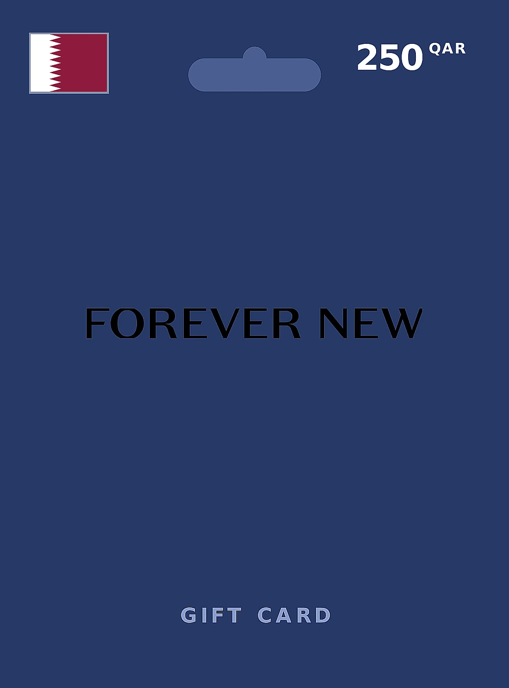 Forever New Gift Card 250 QAR QATAR