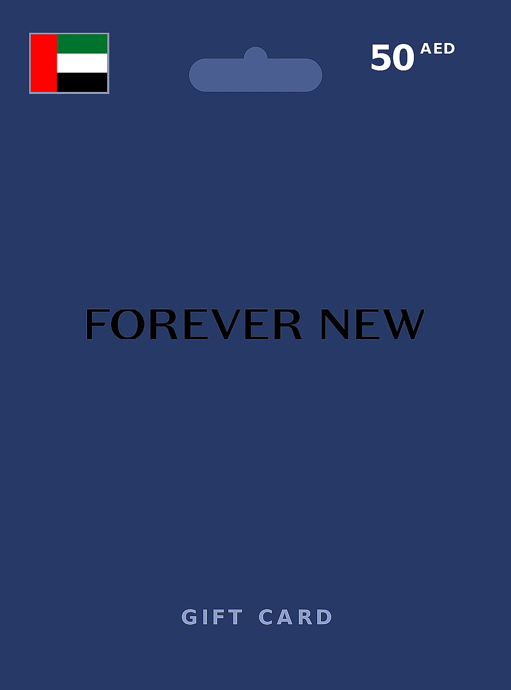 Forever New Gift Card 50 AED UNITED ARAB EMIRATES