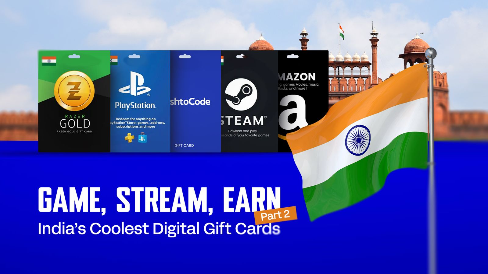 Game, Stream, Earn: India’s Coolest Digital Gift Cards (Part 2)