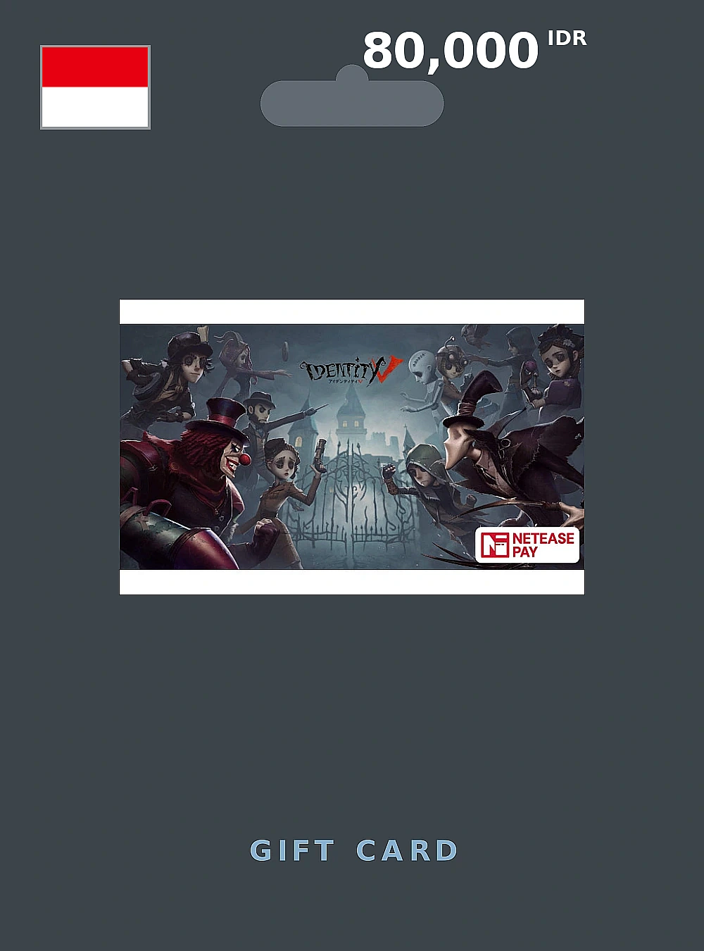 Identity V Gift Card 80000 IDR INDONESIA