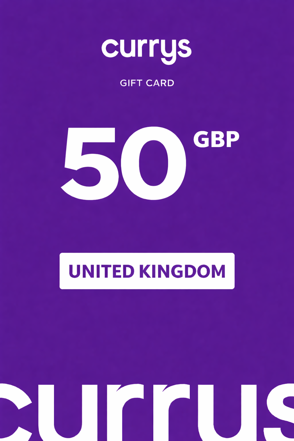 Currys Gift Card 50 GBP UNITED KINGDOM