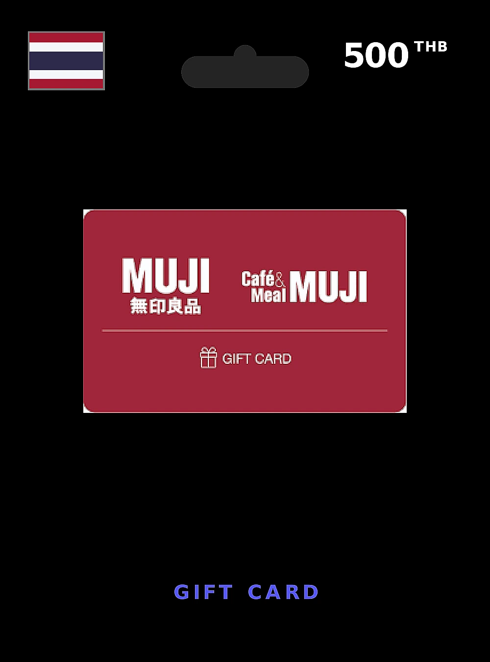 MUJI Gift Card 500 THB THAILAND