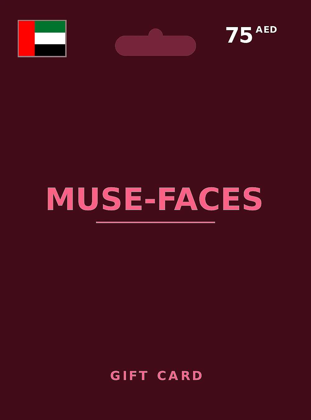 MUSE-Faces Gift Card 75 AED UNITED ARAB EMIRATES