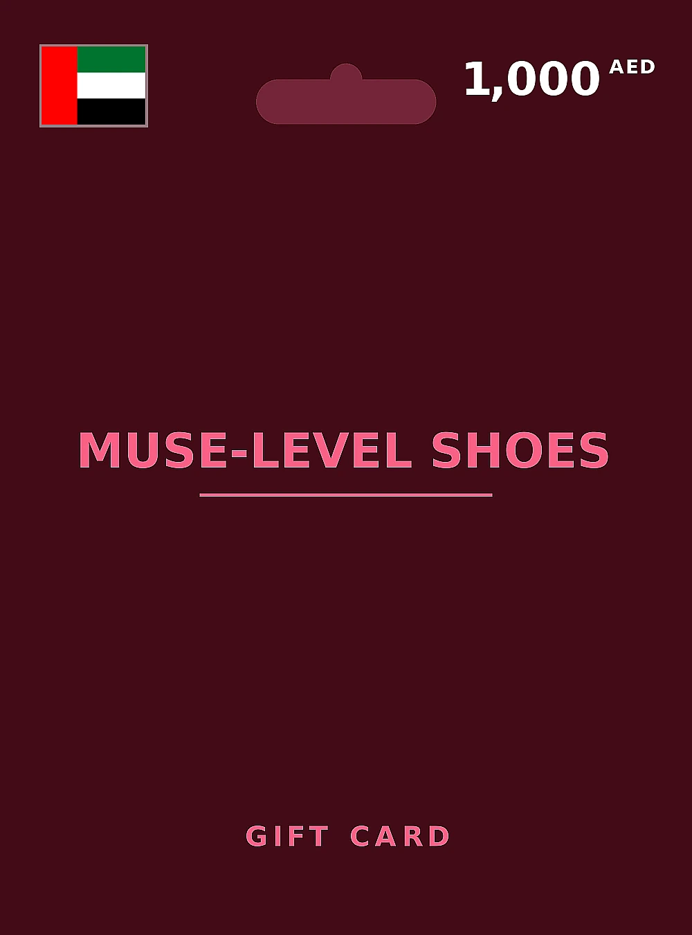 MUSE-LEVEL SHOES Gift Card 1000 AED UNITED ARAB EMIRATES