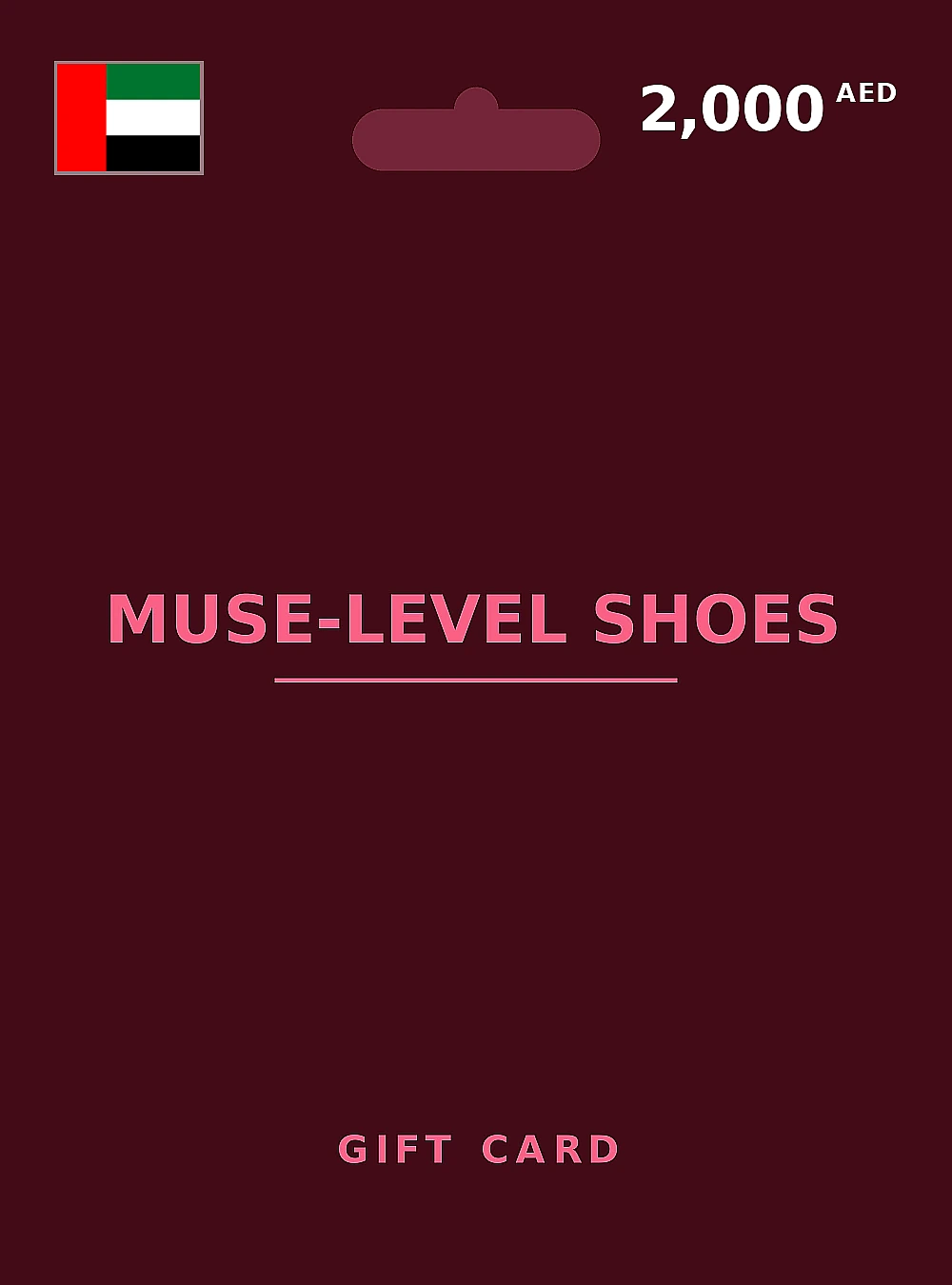 MUSE-LEVEL SHOES Gift Card 2000 AED UNITED ARAB EMIRATES