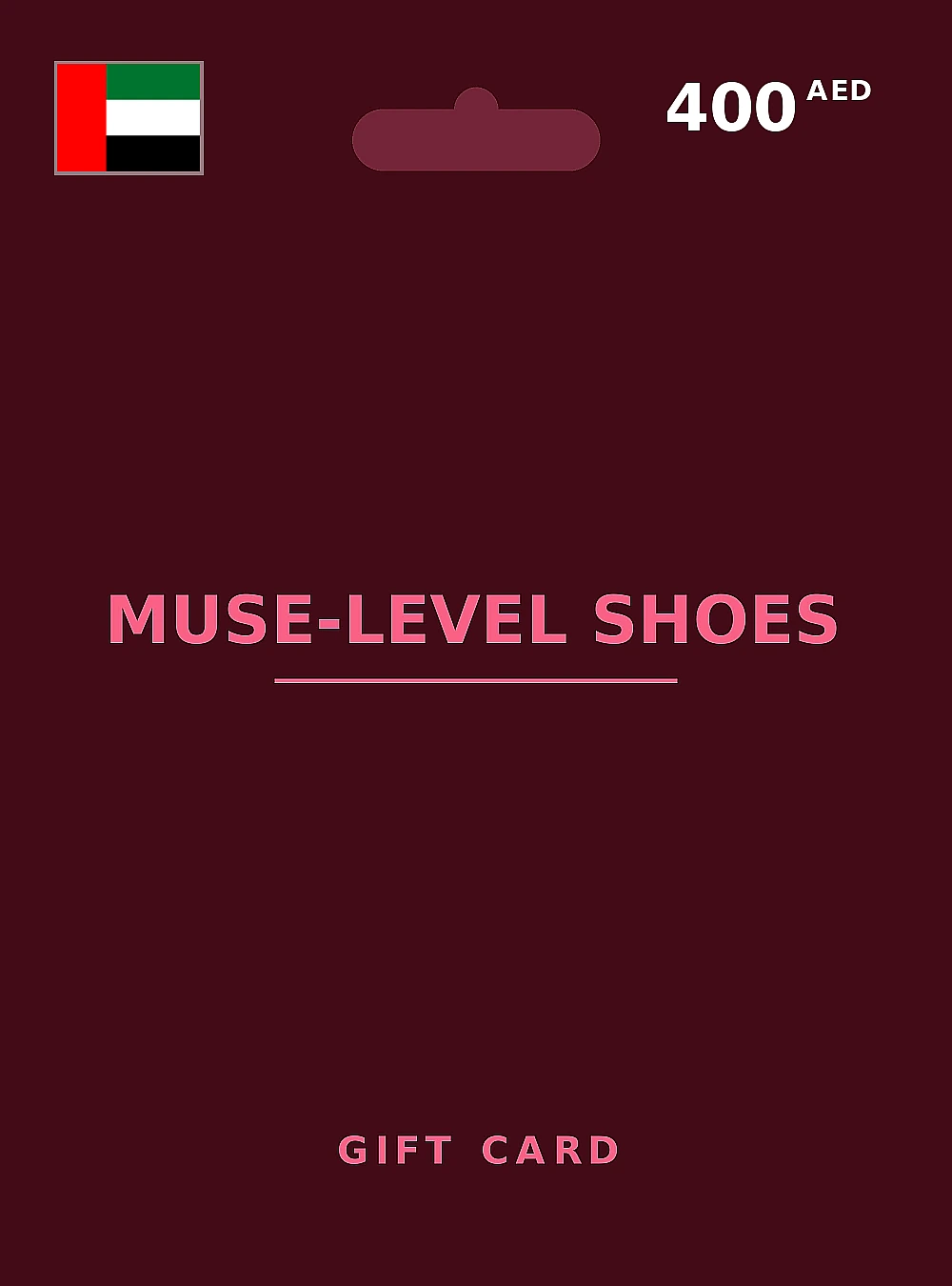 MUSE-LEVEL SHOES Gift Card 400 AED UNITED ARAB EMIRATES