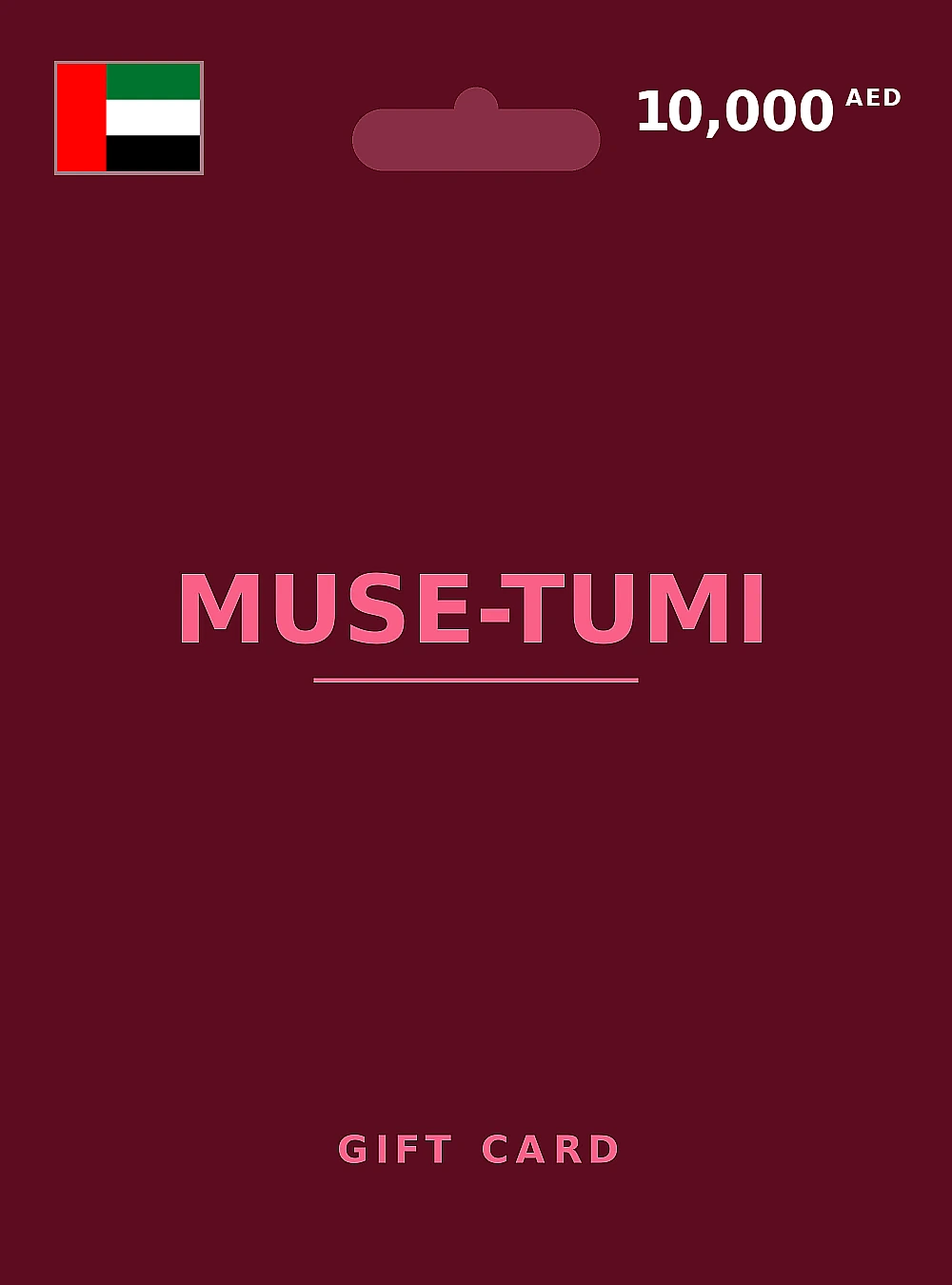 MUSE-TUMI Gift Card 10000 AED UNITED ARAB EMIRATES
