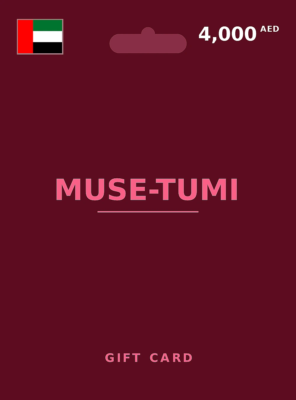 MUSE-TUMI Gift Card 4000 AED UNITED ARAB EMIRATES