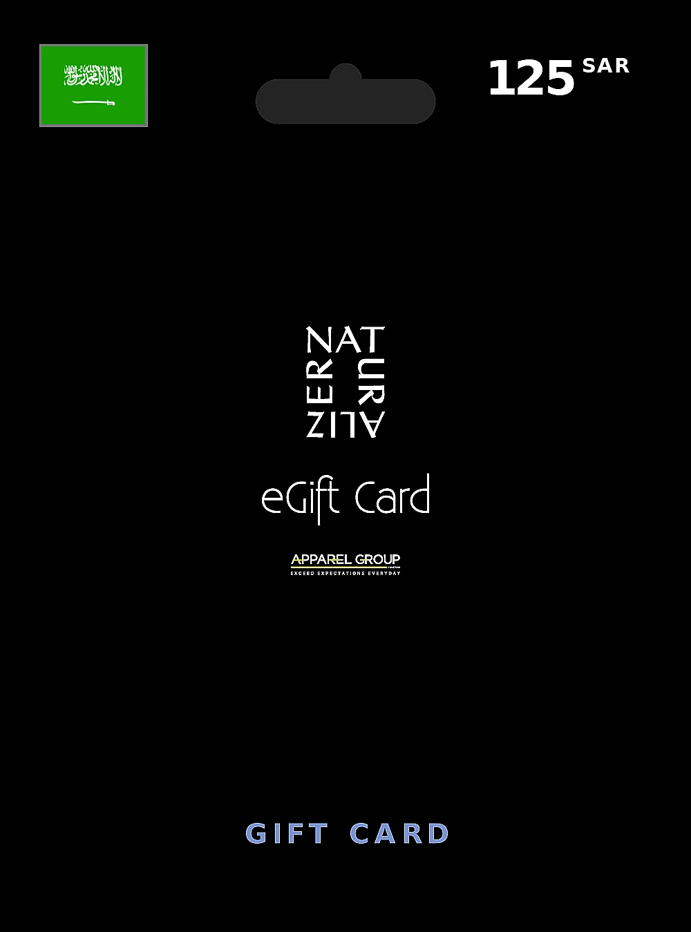 Naturalizer Gift Card 125 SAR SAUDI ARABIA