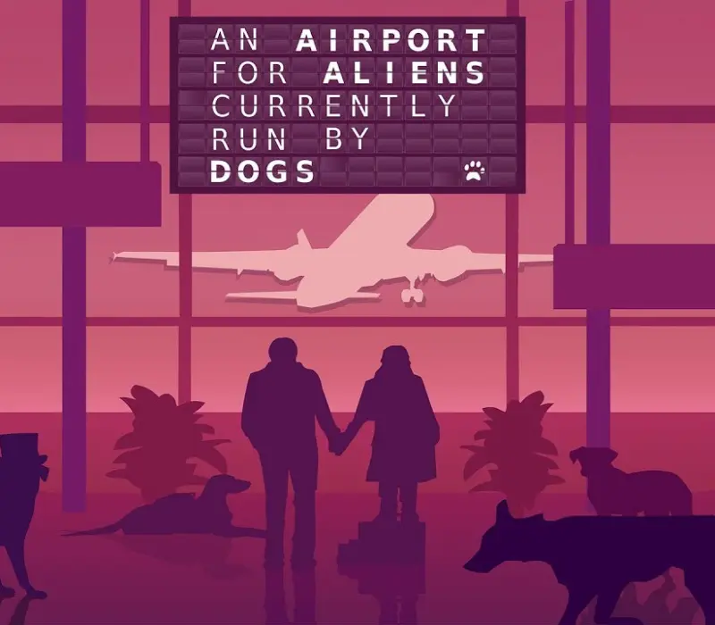 An Airport for Aliens Currently Run By Dogs PC Steam CD Key (valid until March 2027)