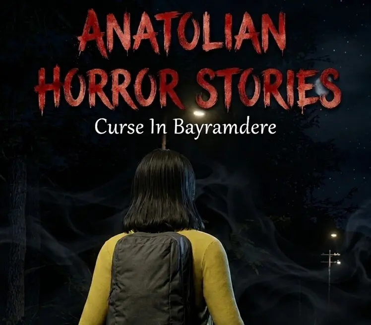 Anatolian Horror Stories : Curse In Bayramdere PC Steam CD Key