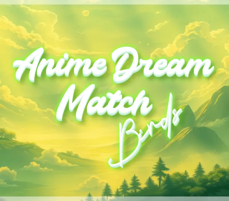 Anime Dream Match: Birds PC Steam CD Key
