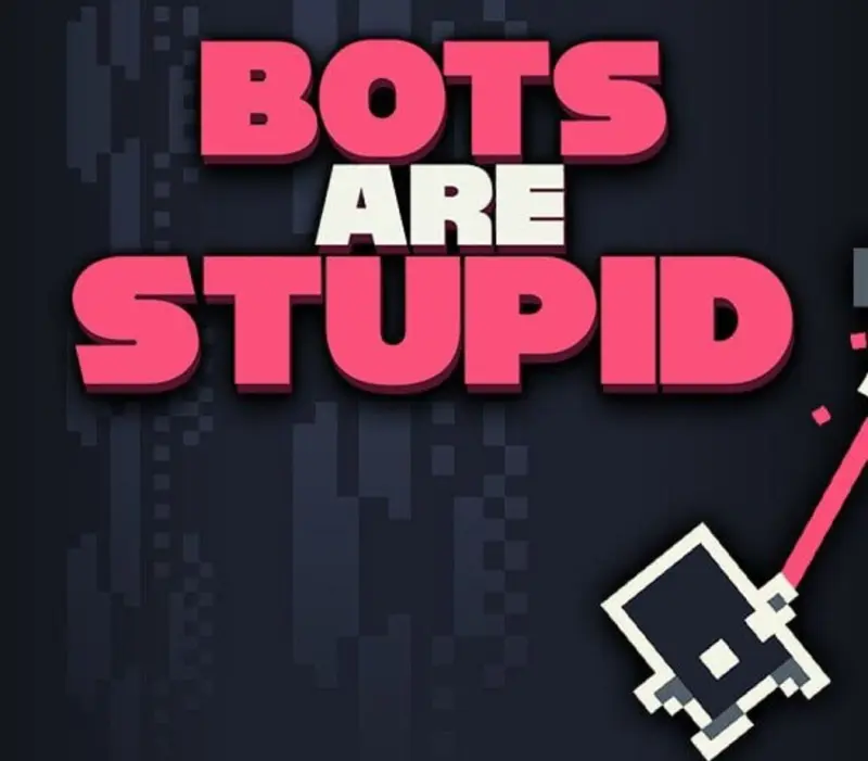Bots Are Stupid EU PC Steam CD Key