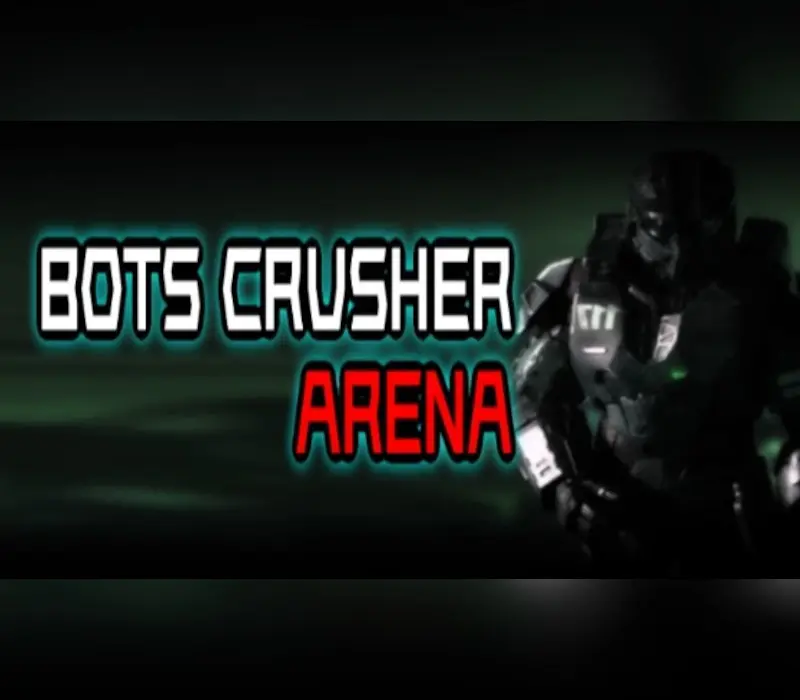 Bots Crusher Arena Steam CD Key