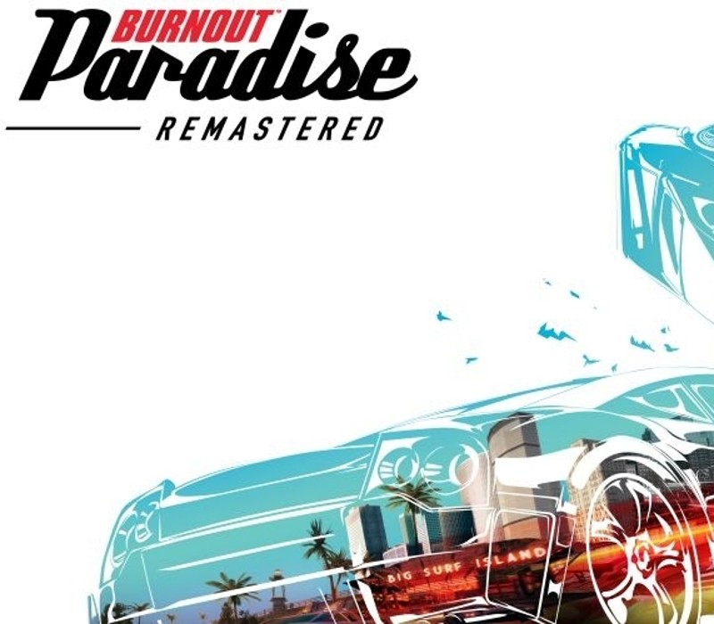 Burnout Paradise Remastered EN/ES/IT/DE Languages Only EA App CD Key