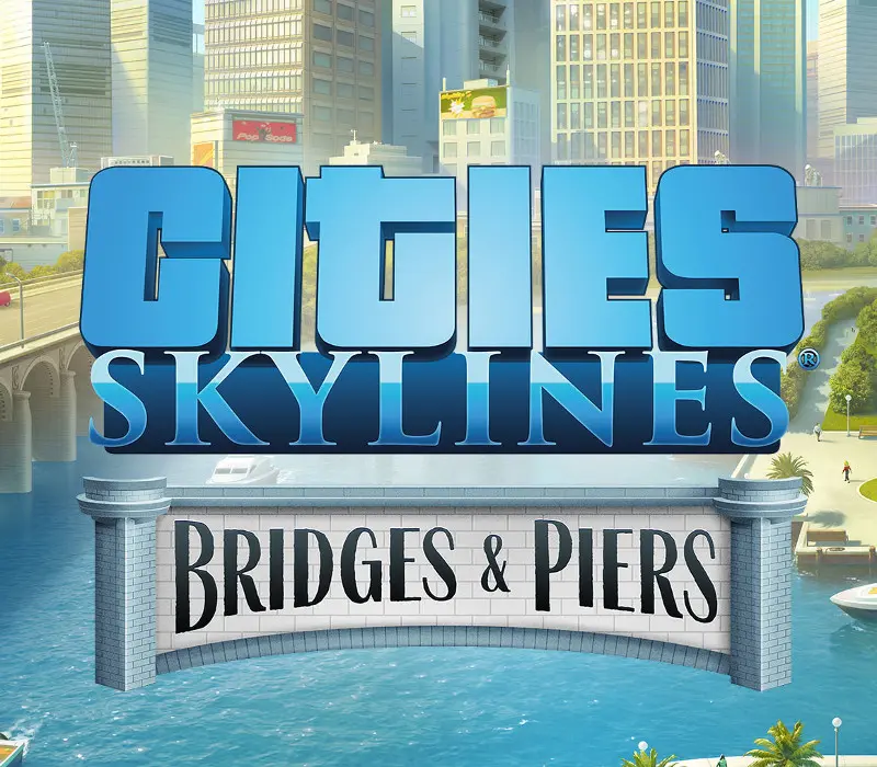 Cities: Skylines - Content Creator Pack: Bridges & Piers DLC Steam CD Key ROW
