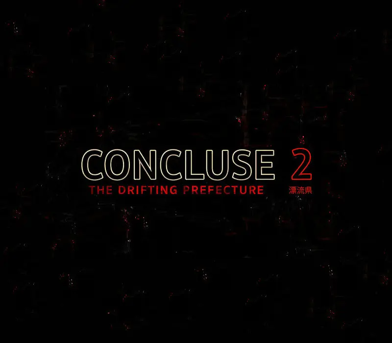 CONCLUSE 2 - The Drifting Prefecture Steam CD Key