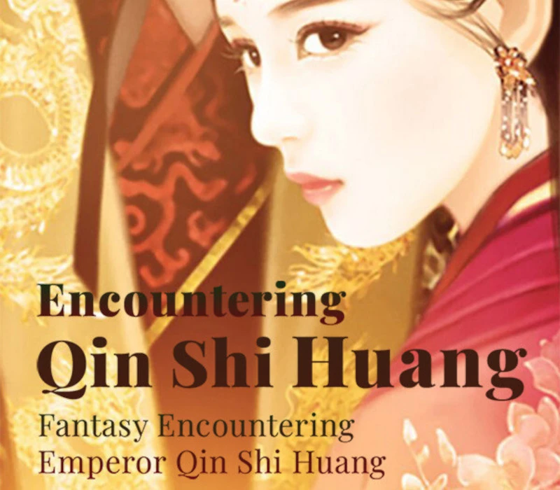 Fantasy Encountering Emperor Qin Shi Huang PC Steam CD Key