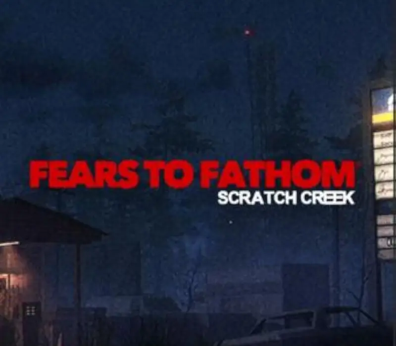 Fears to Fathom: Scratch Creek PC Steam CD Key