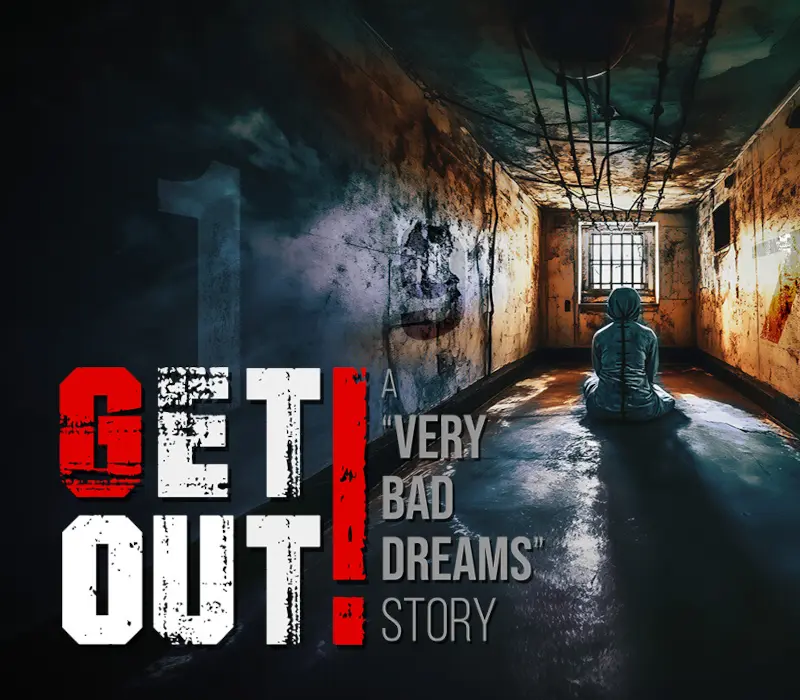 GET OUT! A "Very Bad Dreams" Story PC Steam CD Key