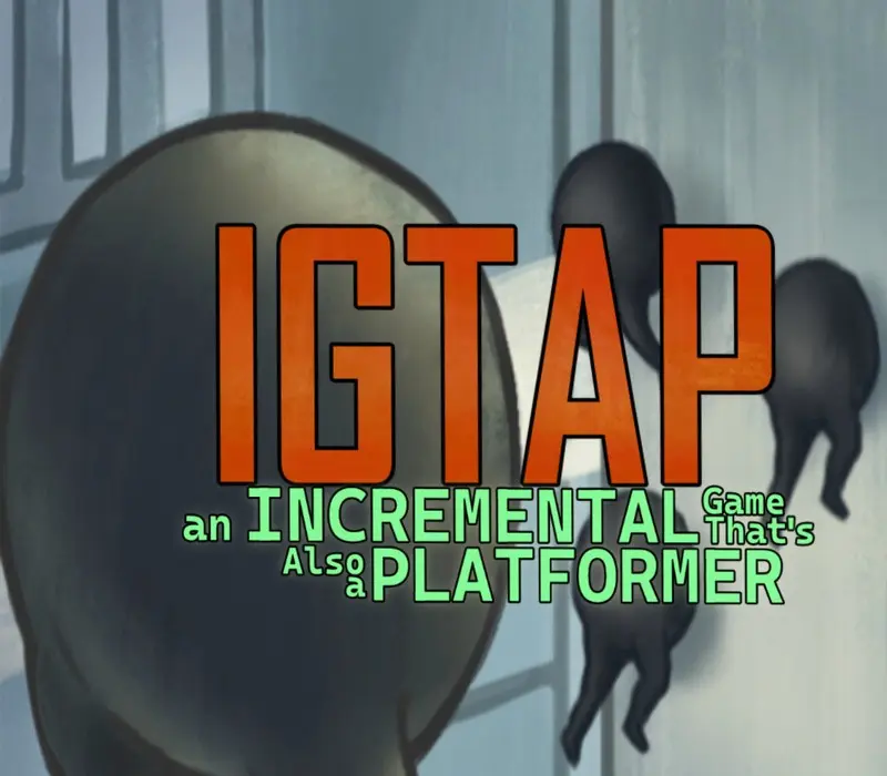 IGTAP: an Incremental Game That's Also a Platformer PC Steam Altergift