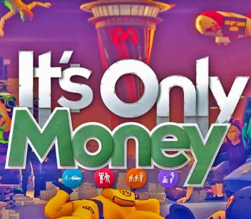 It's Only Money Steam CD Key