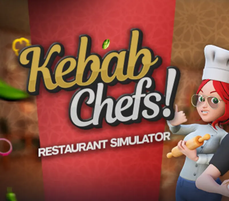 Kebab Chefs! - Restaurant Simulator Steam CD Key