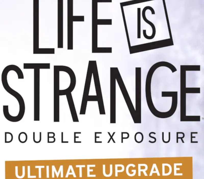 Life is Strange: Double Exposure - Ultimate Upgrade DLC US Xbox Series X|S / PC CD Key