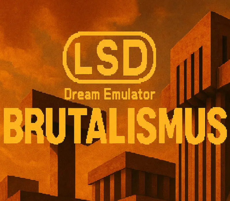 LSD Dream Emulator: BRUTALISMUS PC Steam CD Key