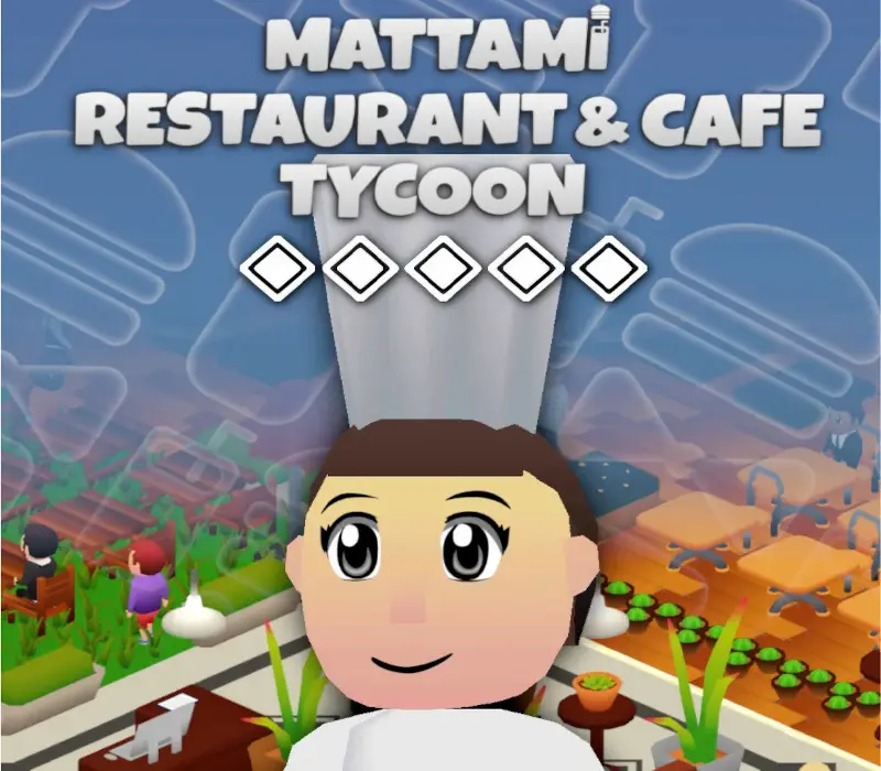 Mattami Restaurant & Cafe Tycoon PC Steam CD Key