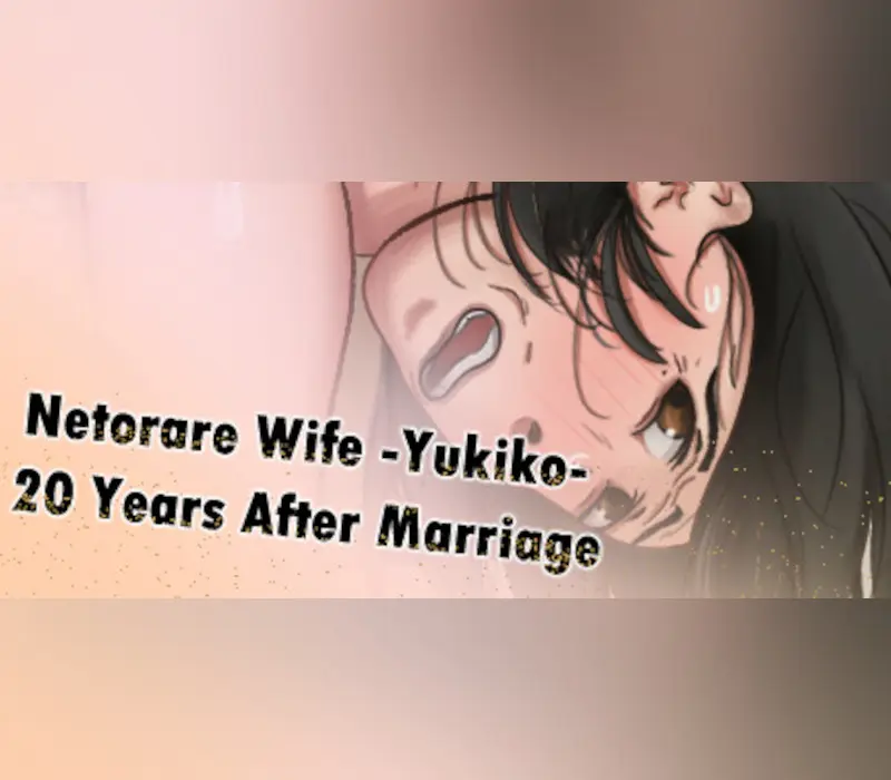 Netorare Wife -Yukiko- 20 Years After Marriage Steam CD Key