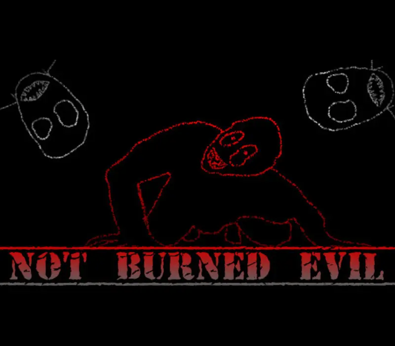 Not Burned Evil PC Steam CD Key