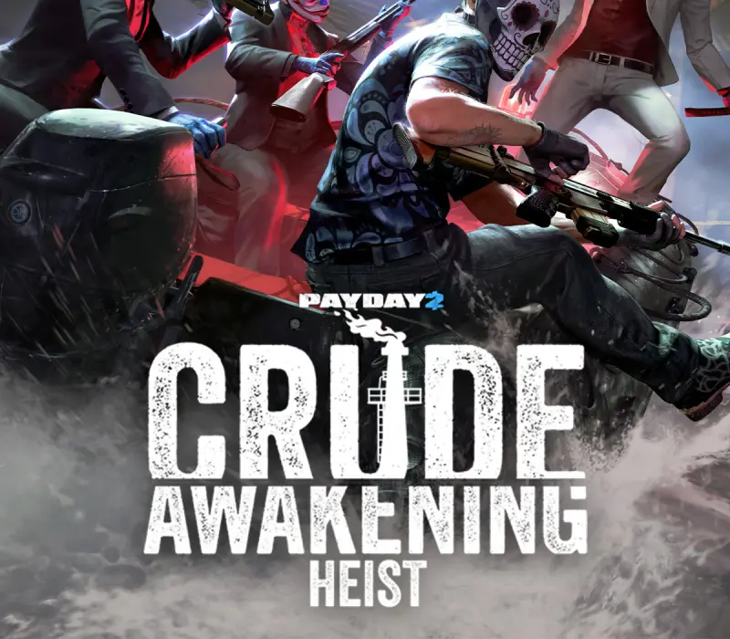 PAYDAY 2 - Crude Awakening Heist DLC PC Steam CD Key