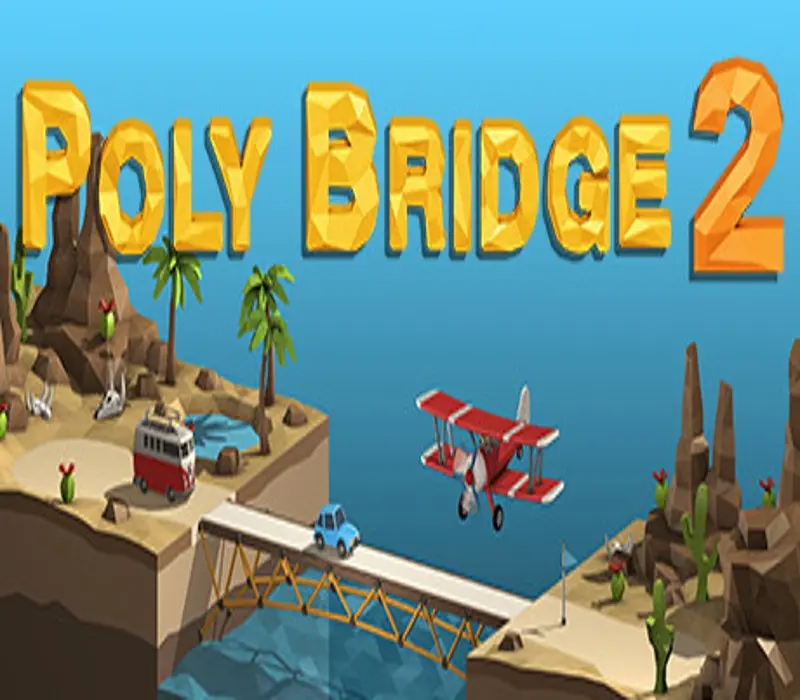 Poly Bridge 2 PC Steam CD Key (valid until December 2026)
